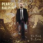 Pearse Halpin - The Trick to Livin