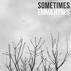 Emma Hynes Releases the single Sometimes