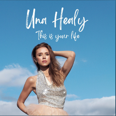 Una Healy - This Is Your Life